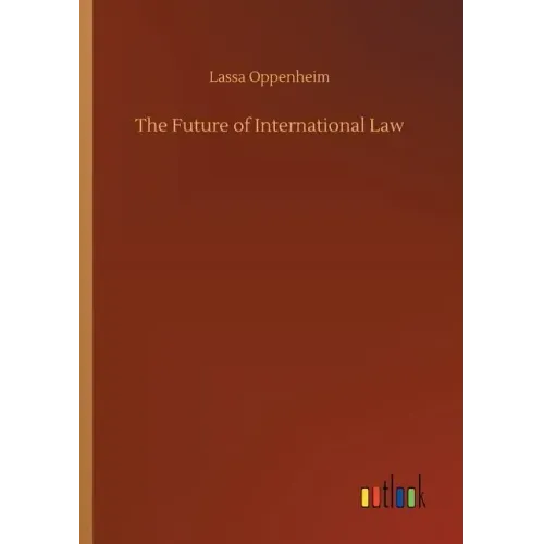 The Future of International Law