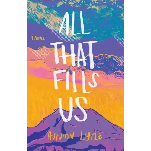 All That Fills Us
