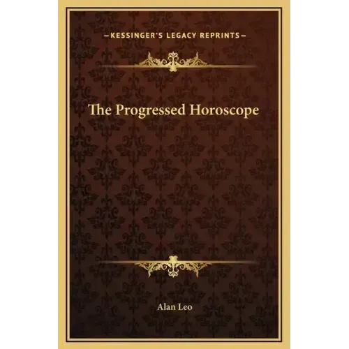 The Progressed Horoscope
