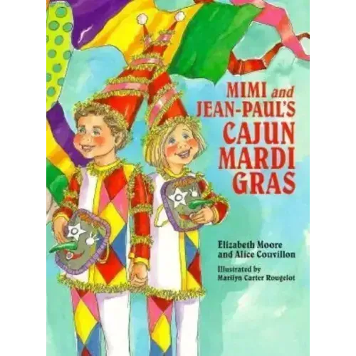 Mimi and Jean-Paul's Cajun Mardi Gras