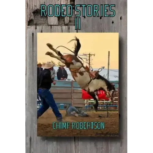 Rodeo Stories II