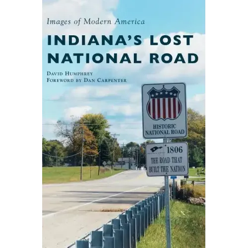 Indiana's Lost National Road