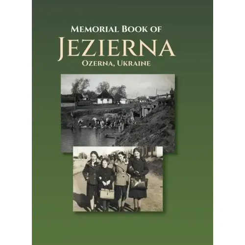 Memorial Book of Jezierna (Ozerna, Ukraine)