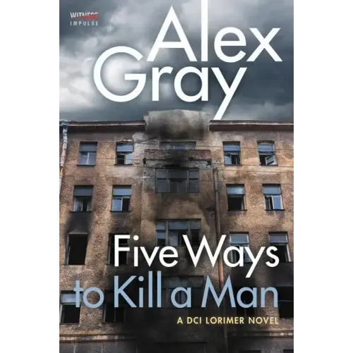 Five Ways To Kill a Man