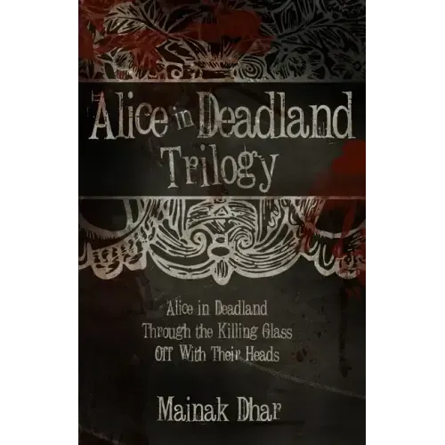 Alice in Deadland Trilogy