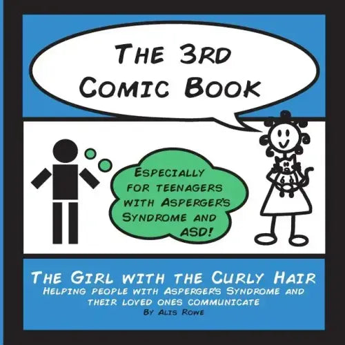 The 3rd Comic Book: For Teenagers with Asperger's Syndrome