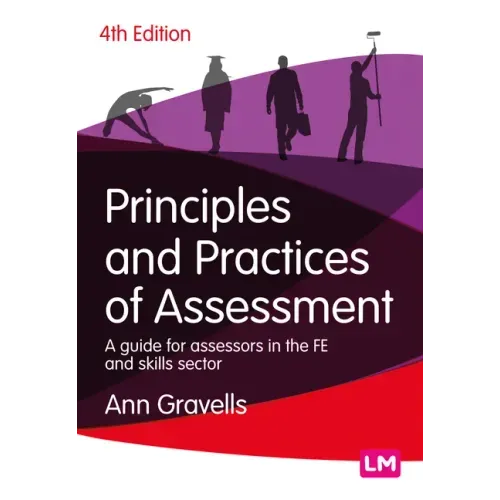 Principles and Practices of Assessment