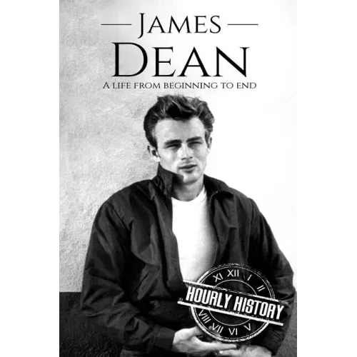 James Dean: A Life From Beginning to End