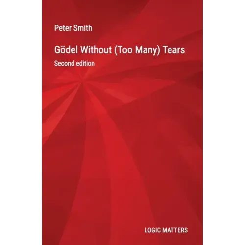 Gödel Without (Too Many) Tears