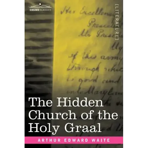 The Hidden Church of the Holy Graal