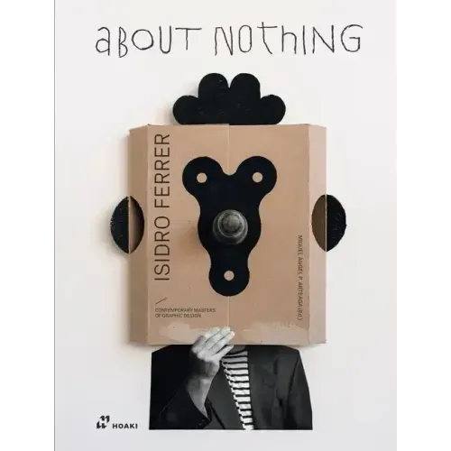 Isidro Ferrer. about Nothing