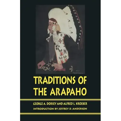 Traditions of the Arapaho