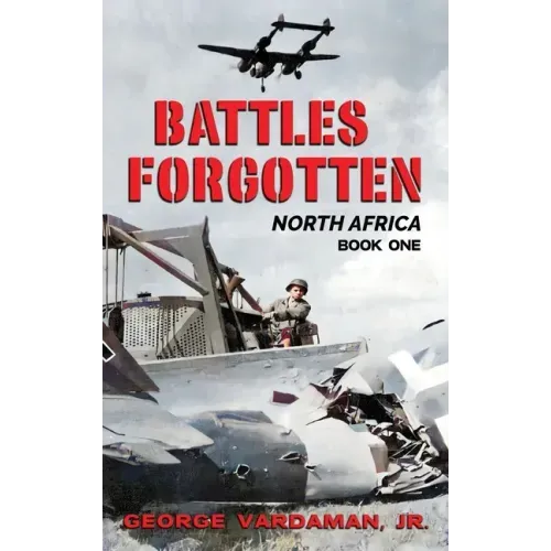 Battles Forgotten: North Africa