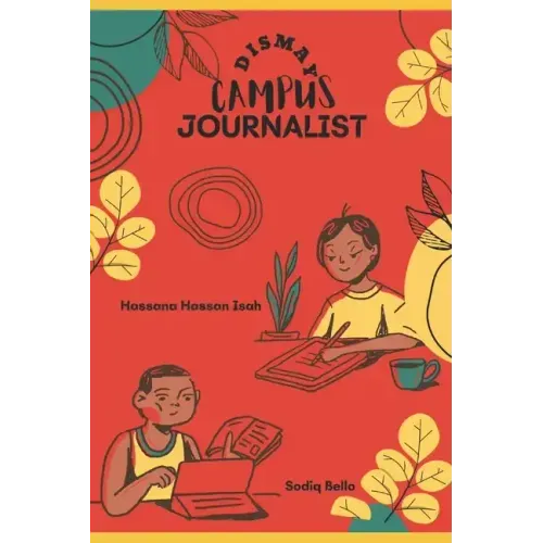 Dismay Campus Journalist