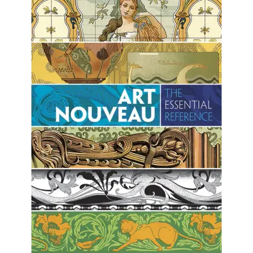 Art Nouveau: The Essential Reference