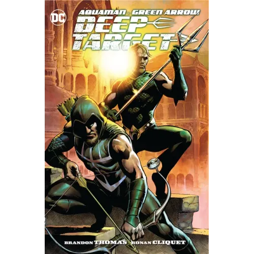 Aquaman/Green Arrow - Deep Target