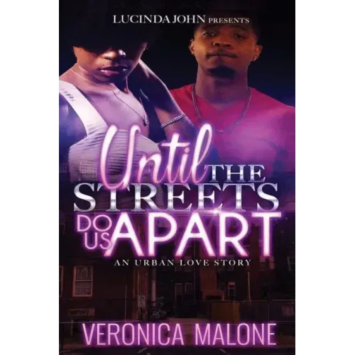 Until the Streets Do Us Apart: An Urban Love Story