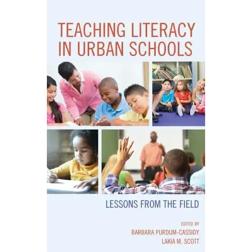 Teaching Literacy in Urban Schools: Lessons from the Field