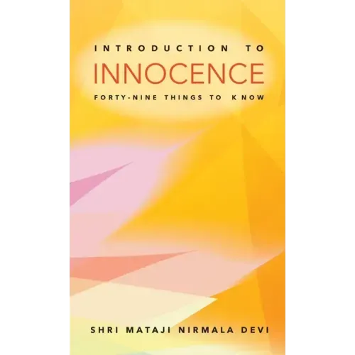 Introduction to Innocence: Forty-nine Things to Know