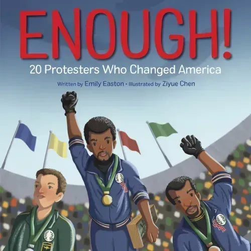 Enough! 20 Protesters Who Changed America