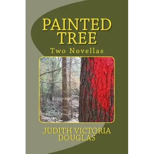 Painted Tree: Two Novellas