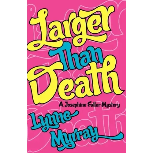 Larger Than Death