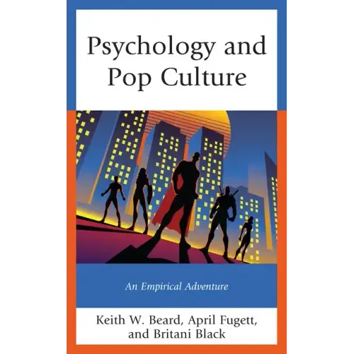Psychology and Pop Culture: An Empirical Adventure