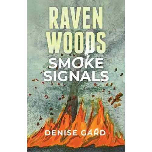 Raven Woods: Smoke Signals