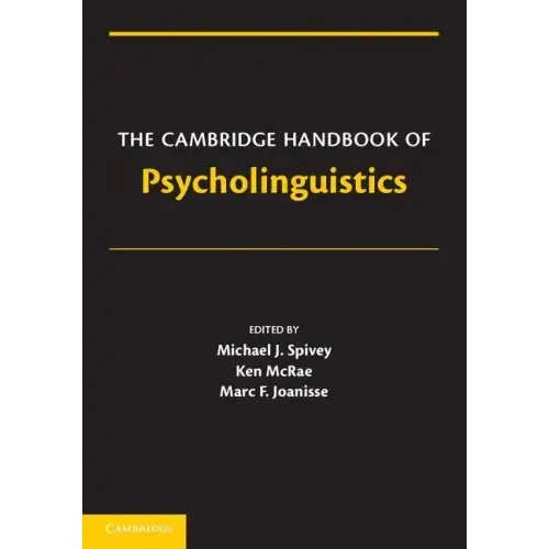 The Cambridge Handbook of Psycholinguistics