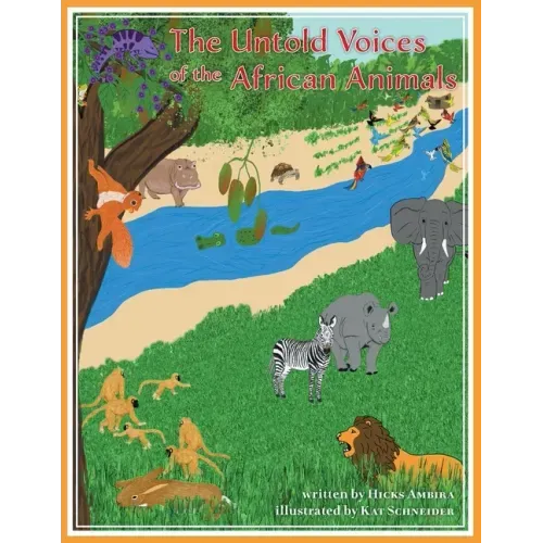 The Untold Voices Of The African Animals