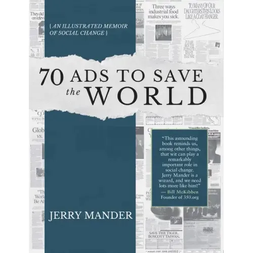 70 Ads to Save the World: An Illustrated Memoir of Social Change