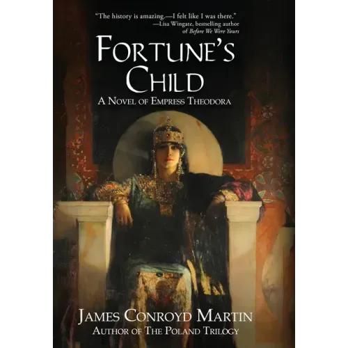 Fortune's Child: A Novel of Empress Theodora