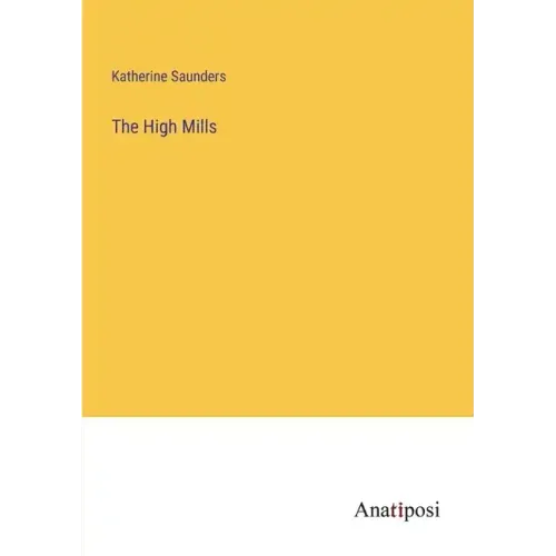 The High Mills