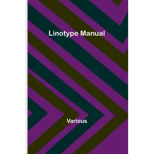 Linotype Manual