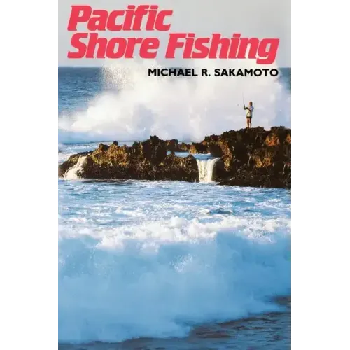 Sakamoto: Pacific Shore Fishing