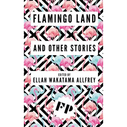 Flamingo Land: And Other Stories