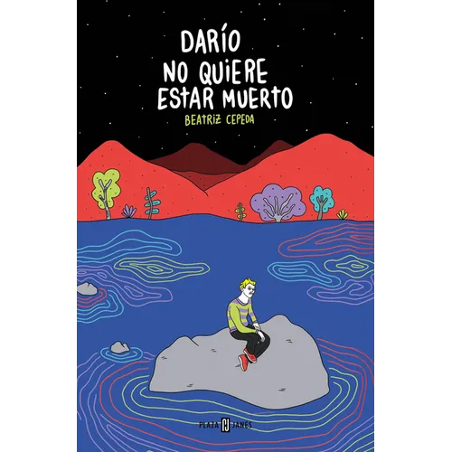 Darío No Quiere Estar Muerto / Darío Doesn't Want to Be Dead
