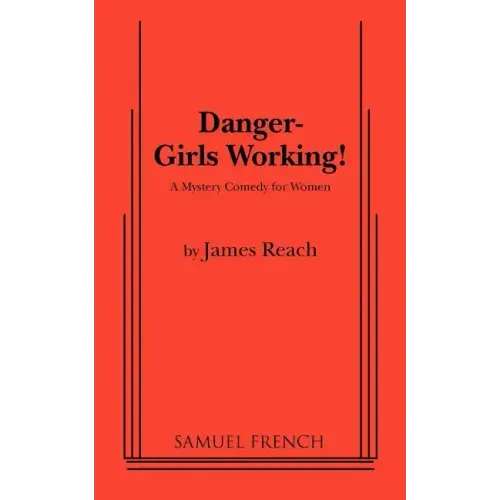 Danger - Girls Working