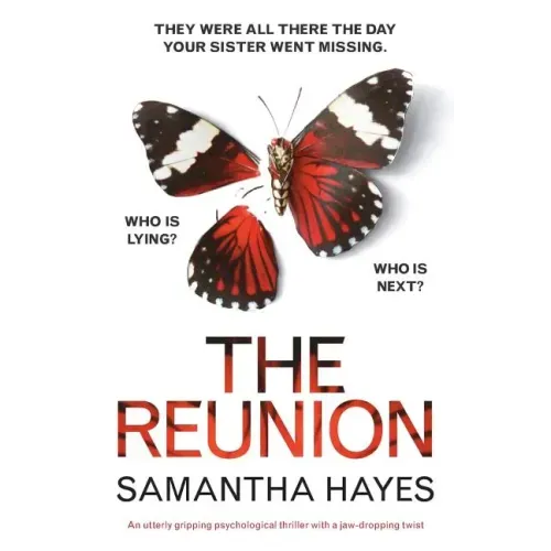 The Reunion: An utterly gripping psychological thriller with a jaw-dropping twist