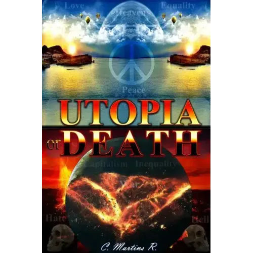 UTOPIA or DEATH