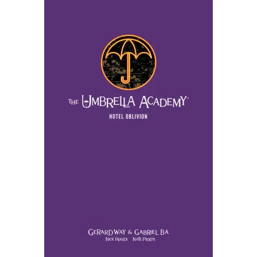 The Umbrella Academy Library Edition Volume 3: Hotel Oblivion