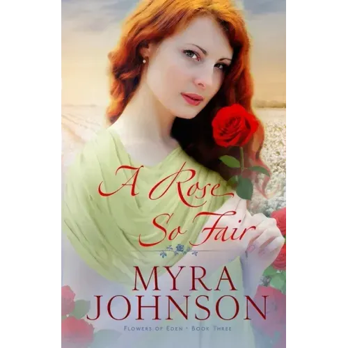 A Rose So Fair