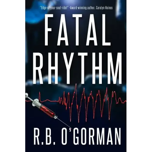 Fatal Rhythm: A Medical Thriller and Christian Mystery