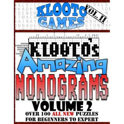 KLOOTO's Amazing NONOGRAMS: Vol. II