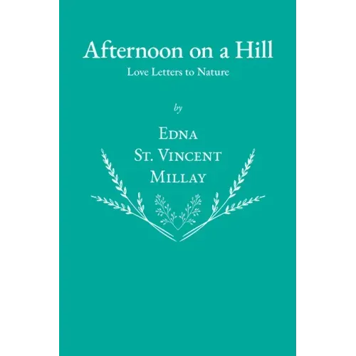 Afternoon on a Hill - Love Letters to Nature