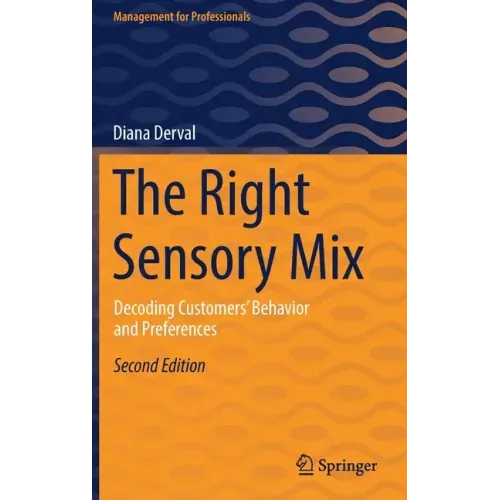The Right Sensory Mix: Decoding Customers' Behavior and Preferences