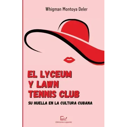 El Lyceum y Lawn Tennis Club: su huella en la cultura cubana