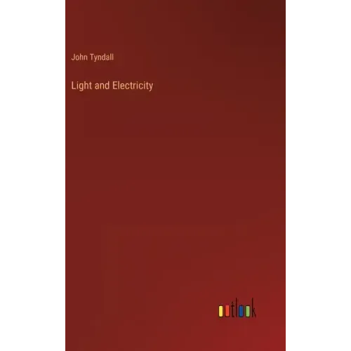 Light and Electricity