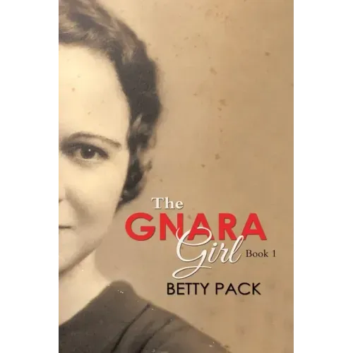 The GNARA Girl: Book 1