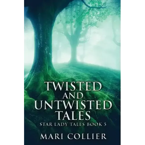 Twisted And Untwisted Tales
